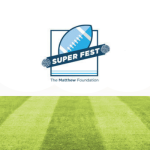 Superfest by the Matthew Foundation logo in white graphic clouds over graphic rendering of football field